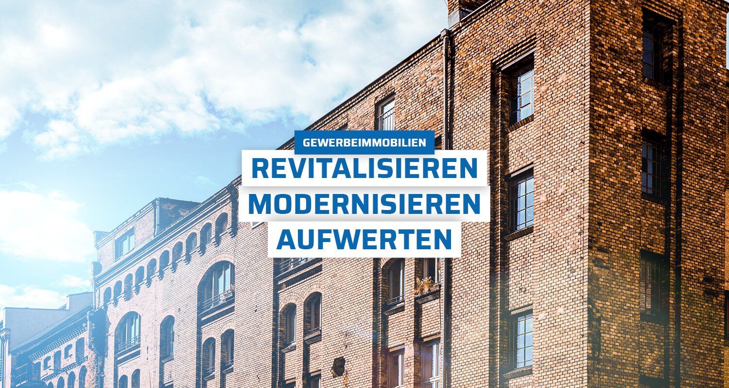 Revitalisierung von Gewerbeimmobilien